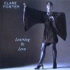 Clare Foster - Learning To Love
